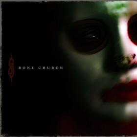 Slipknot - Bone Church (2023) [24Bit-48kHz] FLAC [PMEDIA] ⭐️