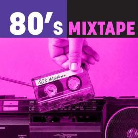 80's Mixtape (2023) Flac