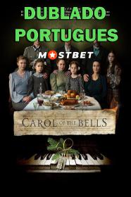 Carol of the Bells (2022) 1080p BDRip [Dublado Portugues] MOSTBET
