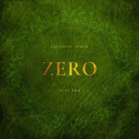 Laughing Stock - Zero - Acts 3 & 4 (2022) [24-44,1]