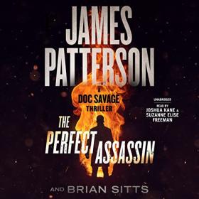 James Patterson, Brian Sitts - 2022 - The Perfect Assassin (Thriller)