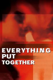 Everything Put Together (2000) [720p] [WEBRip] [YTS]