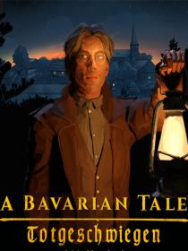 A Bavarian Tale Totgeschwiegen [DODI Repack]