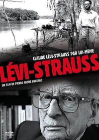 Claude Levi-Strauss par lui-meme (2008)