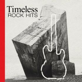 Various Artists - Timeless Rock Hits (2022)
