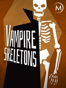 Ch5 Mysteries of the Vampire Skeletons Revealed 720p HDTV x264 AC3 MVGroup Forum