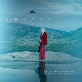 Eldbjørg Hemsing - Arctic (2023) [24Bit-96kHz] FLAC