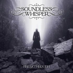 Soundless Whisper - 2023 - Breakthrough (FLAC)