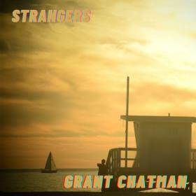 Grant Chatman - 2023 - Strangers (FLAC)