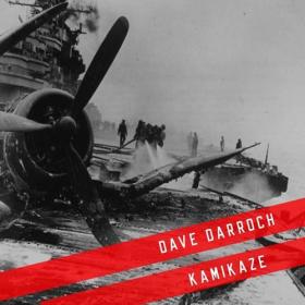 Dave Darroch - 2023 - Kamikaze (FLAC)