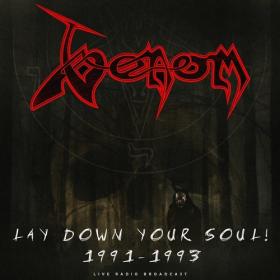 Venom - Lay Down Your Soul! Live 1991-1993 (live) (2023) FLAC [PMEDIA] ⭐️