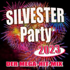 ))2023 - VA - Silvester Party 2023 (Der Mega-Hit-Mix)