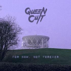 Queen Cult - For Now, Not Forever (2023) [24Bit-48kHz] FLAC [PMEDIA] ⭐️