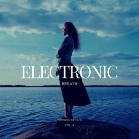 VA - Electronic Breath, Vol  4 (2023) [FLAC]
