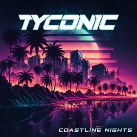 Tyconic - 2023 - Coastline Nights [FLAC]