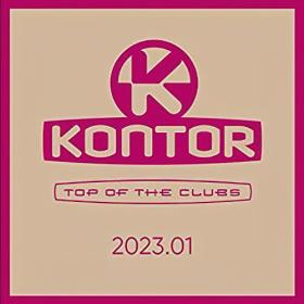 Various Artists - Kontor Top of the Clubs 2023 01 (2023) Mp3 320kbps [PMEDIA] ⭐️