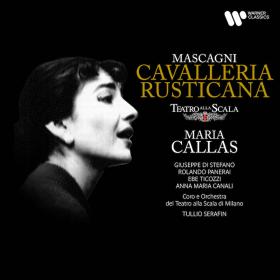 Mascagni - Cavalleria Rusticana - Maria Callas (1954) [24-96]