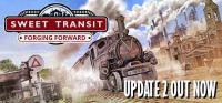 Sweet.Transit.Forging.Forward.Early.Access