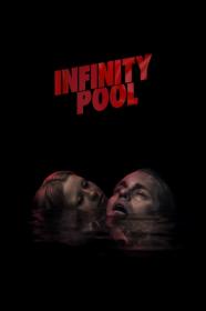 Infinity Pool (2023) [720p] [WEBRip] [YTS]