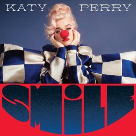 Katy Perry - Smile (Explicit) (2020 Pop) [Flac 24-44]