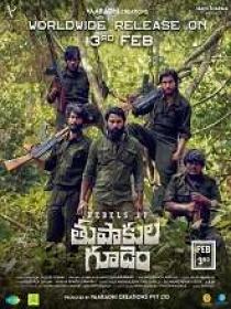 Rebels of Thupakula Gudem (2023) 1080p Telugu DVDScr x264 MP3 2