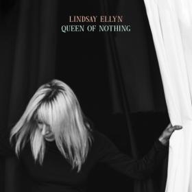 (2021) Lindsay Ellyn - Queen of Nothing [FLAC]