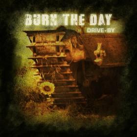 Burn The Day - 2023 - Drive-By