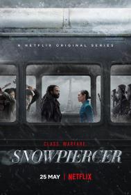 【高清剧集网 】雪国列车(剧版) 第一季[全10集][简繁英字幕] Snowpiercer S01 2020 NF WEB-DL 2160p HEVC HDR DDP-Xiaomi