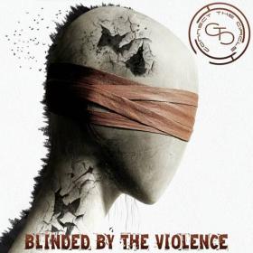 Connect The Circle - 2023 - Blinded by the Violence [FLAC]