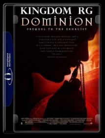 Dominion Prequel To The Exorcist 2005 1080p  Blu-Ray HEVC  x265 10Bit AC-3  5 1-MSubs - KINGDOM_RG