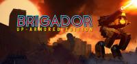 Brigador.Up.Armored.Edition.v1.65b