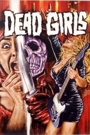 Dead Girls Rock Looking Back At Dead Girls (2022) [1080p] [BluRay] [YTS]