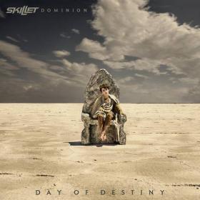 Skillet - 2023 - Dominion Day Of Destiny [320]