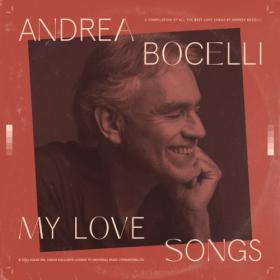 Andrea Bocelli - My Love Songs (Expanded Edition) (2023) FLAC [PMEDIA] ⭐️