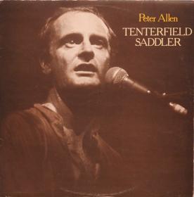 Peter Allen - Tenterfield Saddler (1972, 1978) LP⭐FLAC