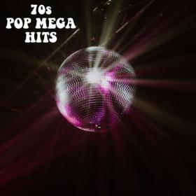 V A  - 70's Pop Mega Hits (2023 Pop) [Flac 16-44]