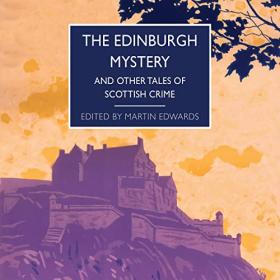 Martin Edwards, Various - 2023 - The Edinburgh Mystery (Mystery)