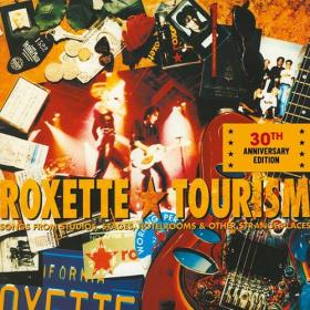 Roxette - 2023 - Tourism 30th Anniversary Edition [FLAC]