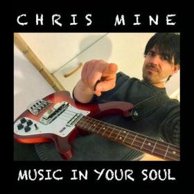 Chris Mine - 2023 - Music In Your Soul