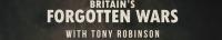 Britains Forgotten Wars With Tony Robinson S01 COMPLETE 720p HDTV x264-GalaxyTV[TGx]