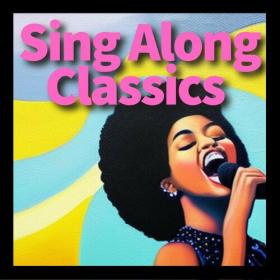 Various Artists - Sing Along Classics (2023) Mp3 320kbps [PMEDIA] ⭐️