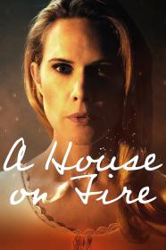 A House On Fire (2021) [1080p] [WEBRip] [YTS]