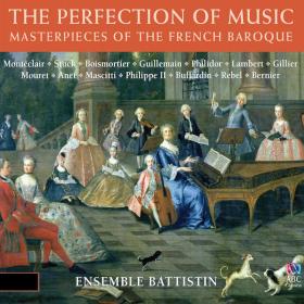 Ensemble Battistin – The Perfection of Music (2013) [FLAC]