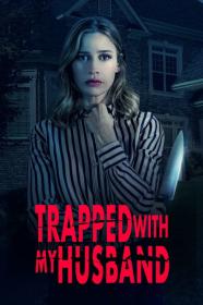 Trapped With My Husband (2022) [720p] [WEBRip] [YTS]