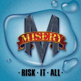 Misery - 1992 - Risk It All (Reissue, 2023) [FLAC]