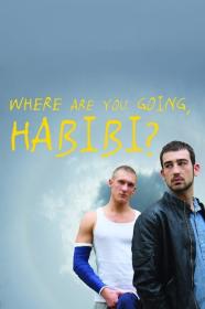 Where Are You Going Habibi (2015) [GERMAN] [720p] [WEBRip] [YTS]