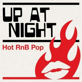 Up at Night_ Hot RnB Pop (2023)