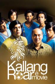 Kallang Roar The Movie (2008) [1080p] [WEBRip] [YTS]