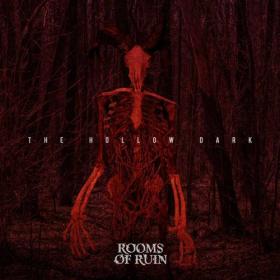 Rooms of Ruin - 2023 - The Hollow Dark [FLAC]