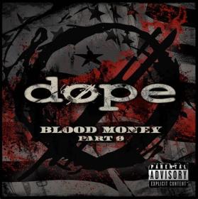 Dope (2023) Blood Money Part Zer0 [320]